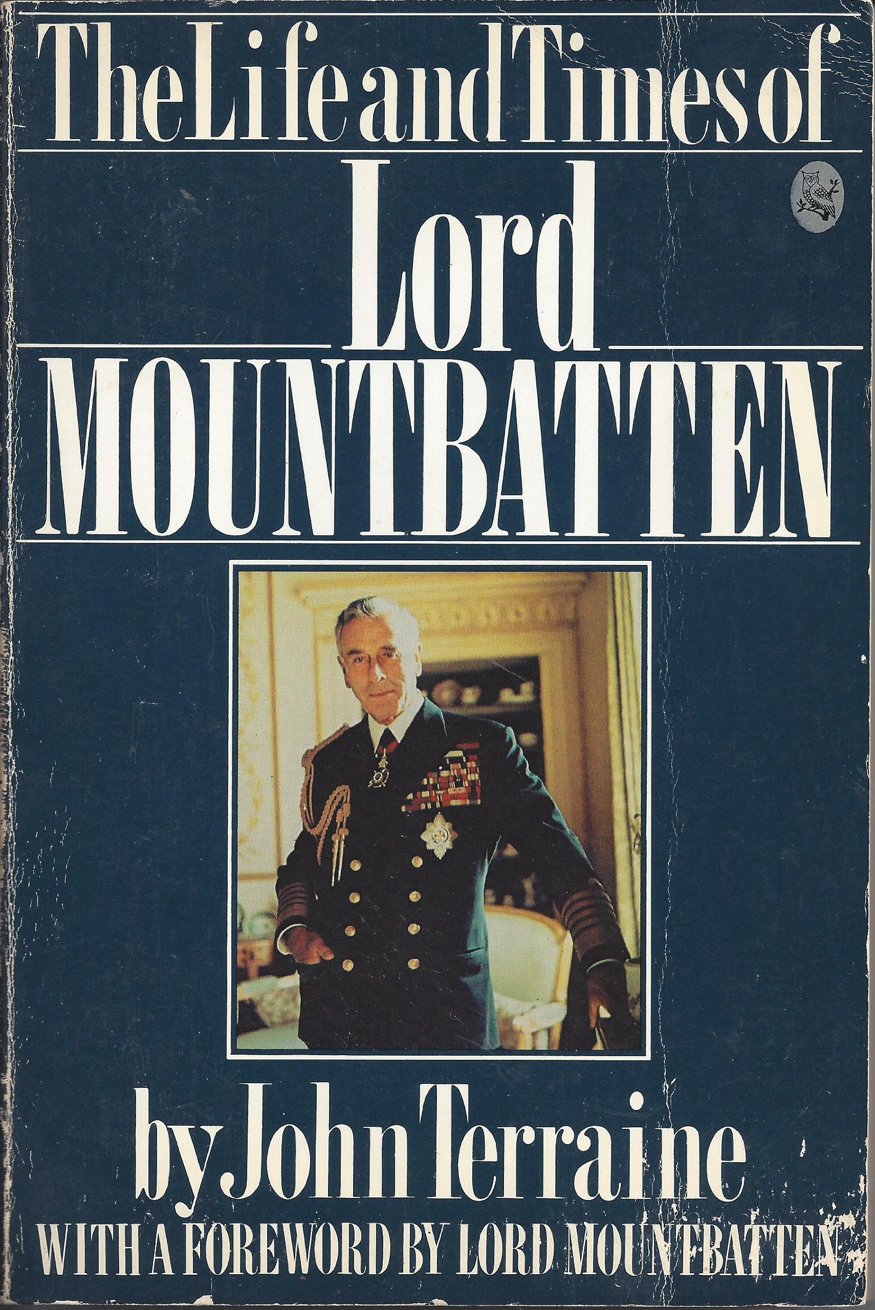 The Life and Times of Lord Mountbatten,New