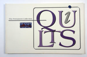 Quilts: The Permanent CollectionMaqs : 91 Quilts Purchased/Acquired During the Years 1984 Through 1990,Used