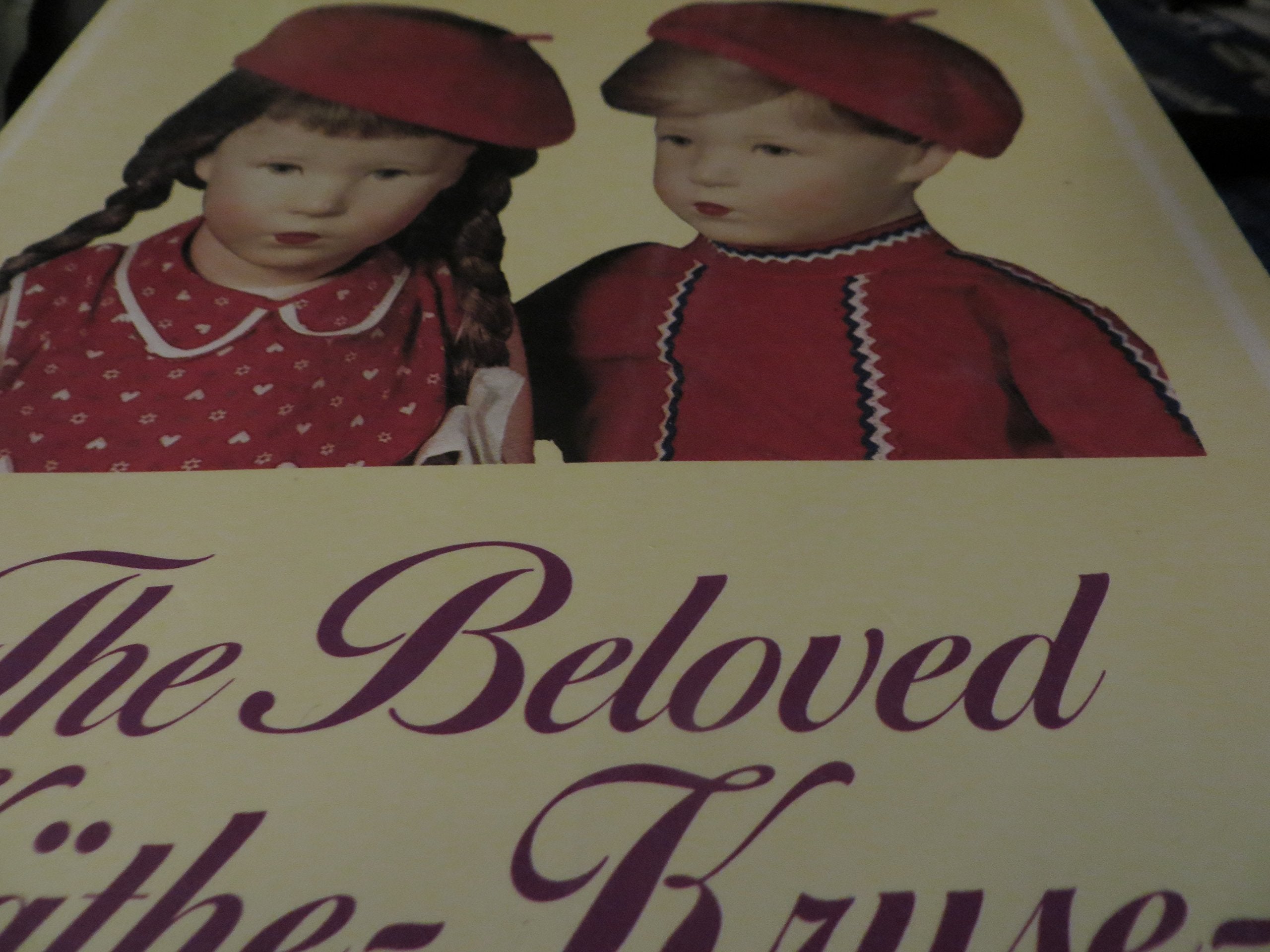 Beloved Kathe Kruse Dolls  Yesterday and Today,Used