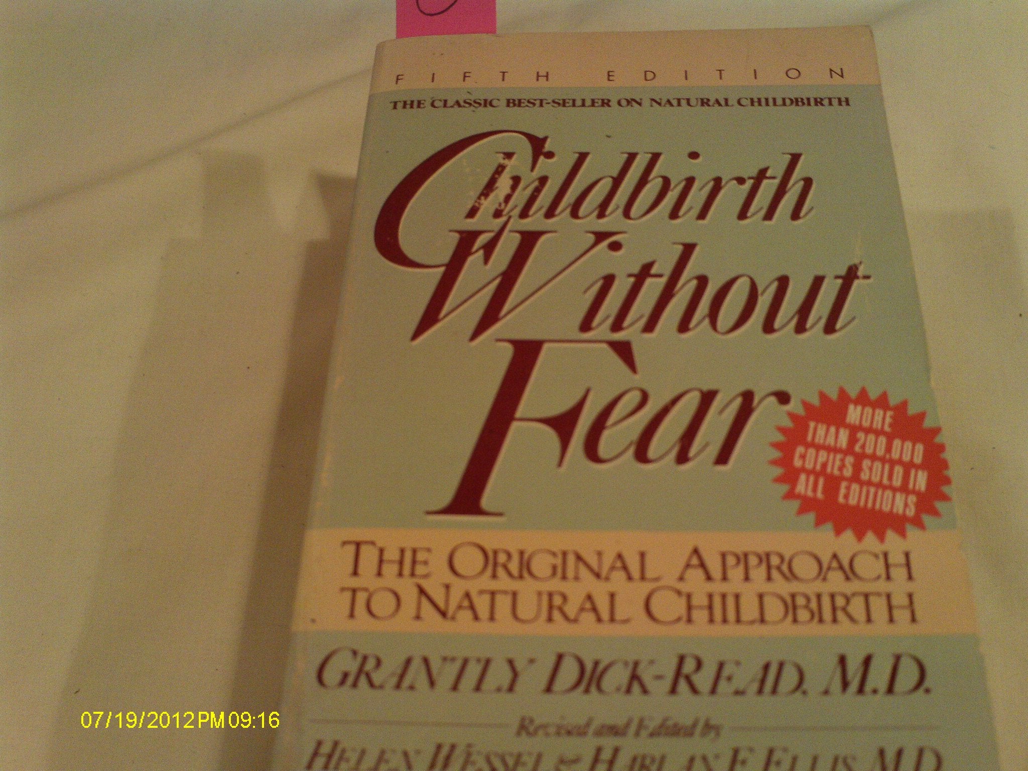 Childbirth Without Fear: The Original Approach to Natural Childbirth,Used
