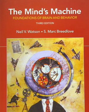 The Mind'S Machine: Foundations Of Brain And Behavior