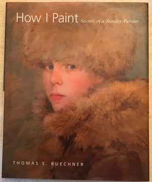 How I Paint: Secrets of a Sunday Painter,Used