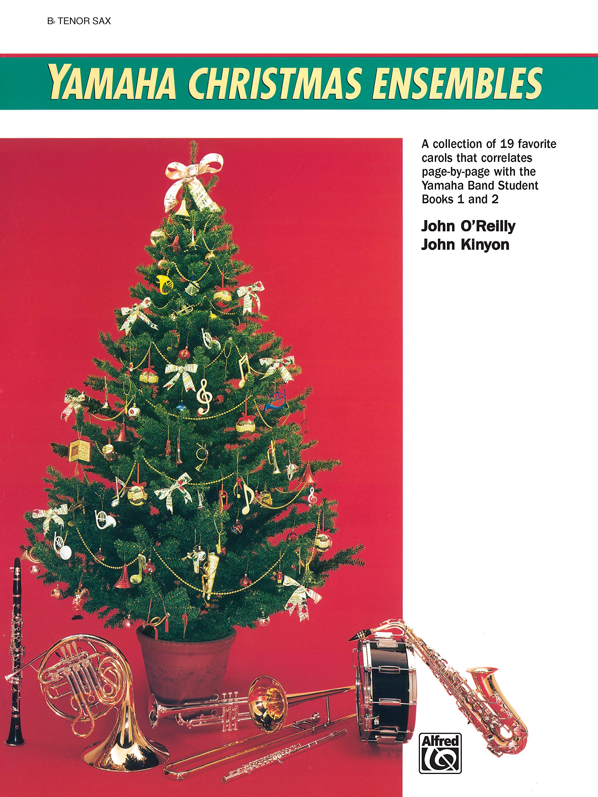 Yamaha Christmas Ensembles: Tenor Sax (Yamaha Band Method),Used