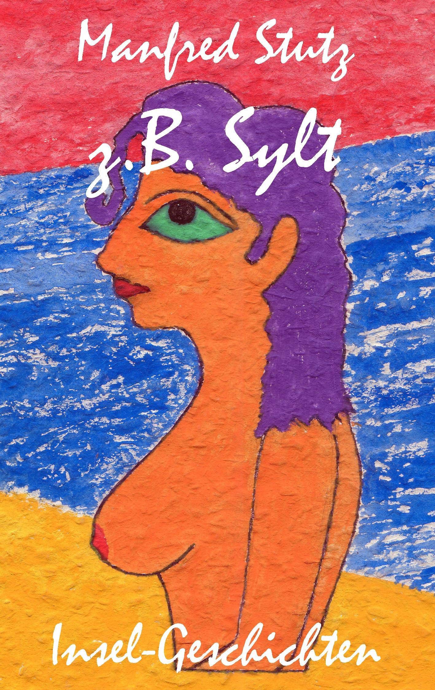z.B. Sylt: InselGeschichten (German Edition),Used