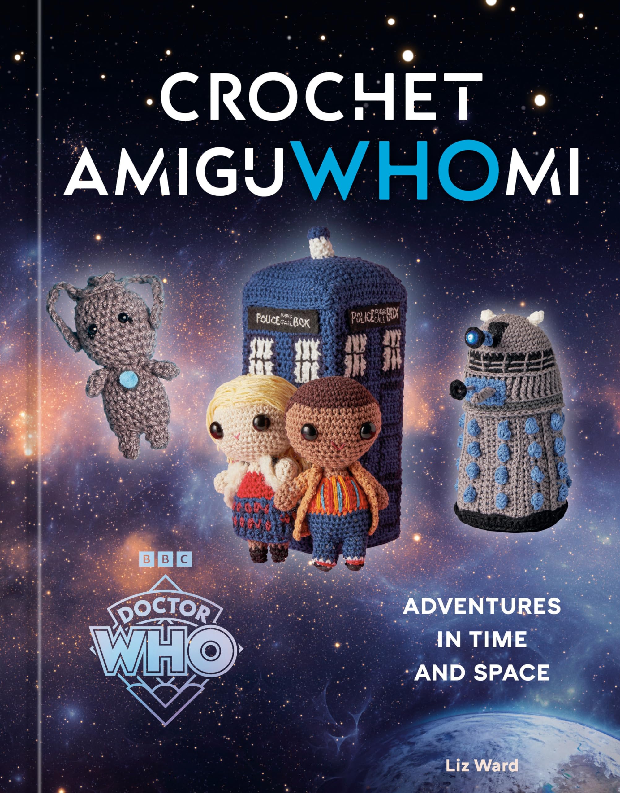 Crochet Amiguwhomi: Adventures In Time And Space