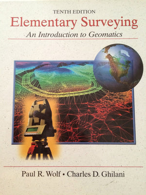 Elementary Surveying: An Introduction To Geomatics, 10Th Edition,New