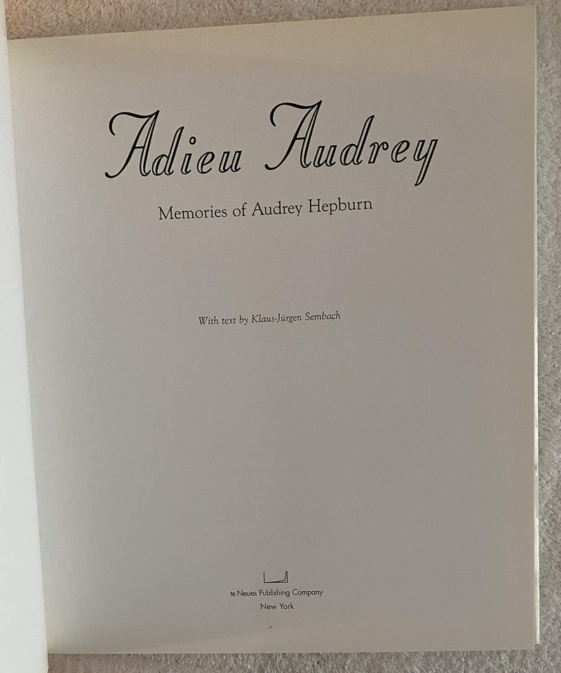 Adieu Audrey: Memories of Audrey Hepburn,New