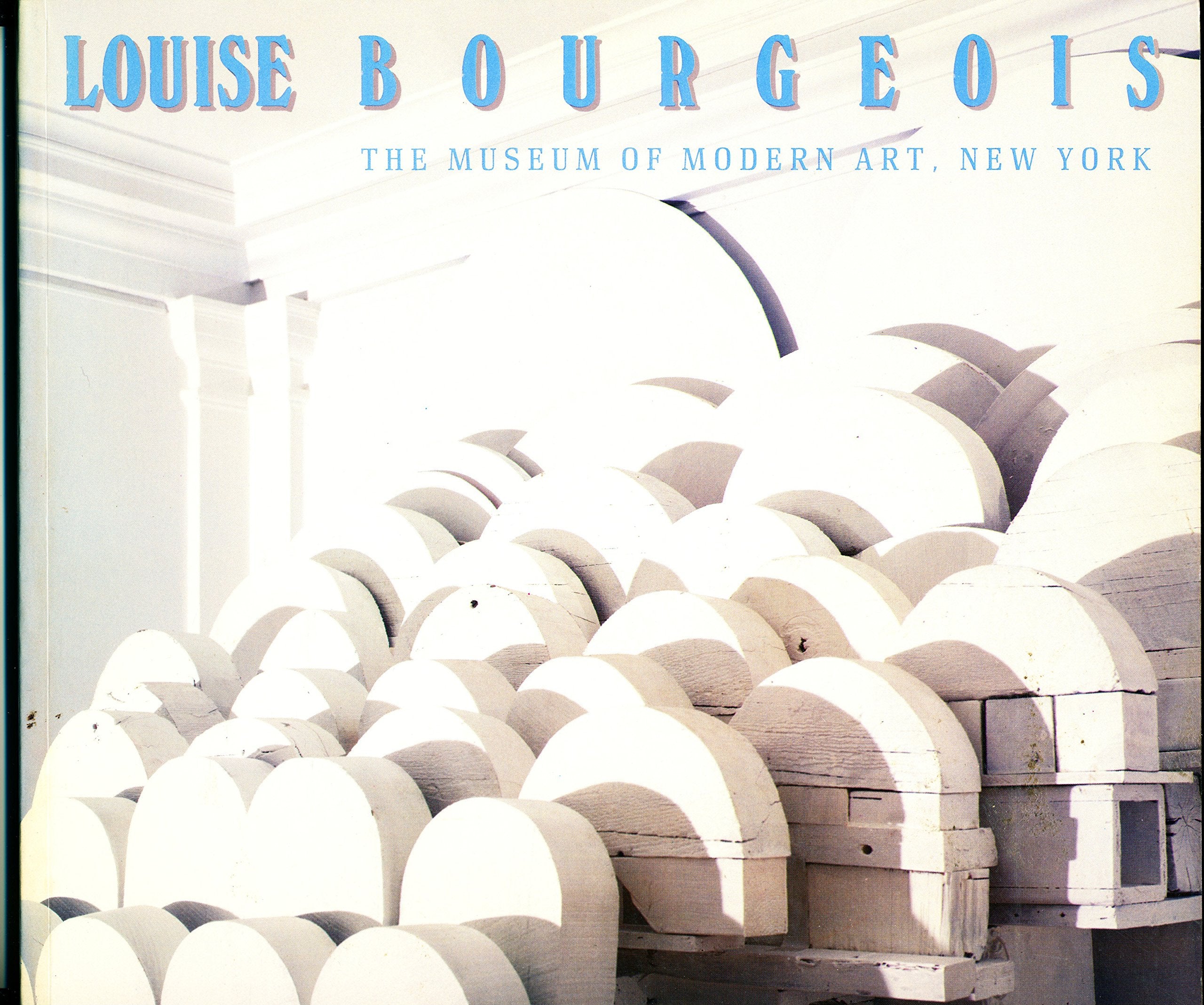 Louise Bourgeois: The Museum Of Modern Art, New York,New