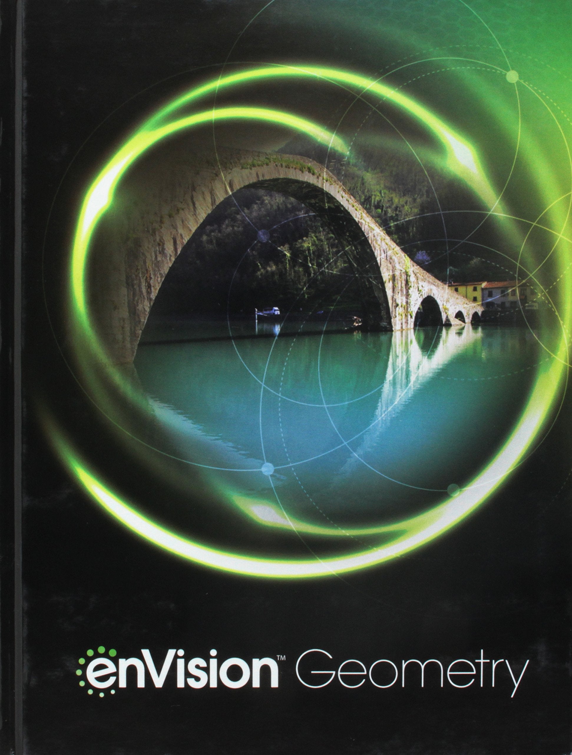 Envision Aga Geometry Common Core Student Edition, Grade 9/10, Copyright 2018 - Comprehensive Math Resource for High School Students