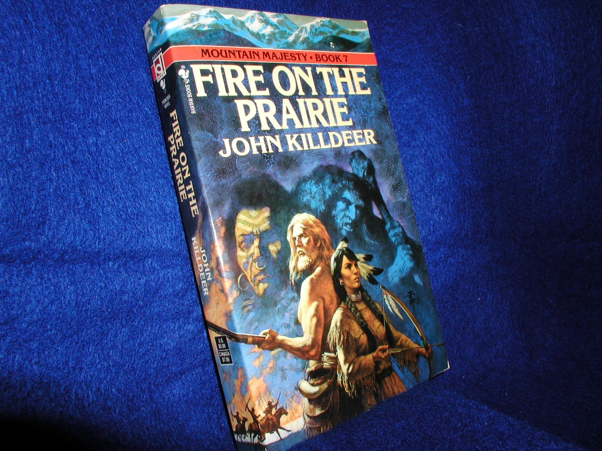 Fire On The Prairie (Mountain Majesty, No 7),Used