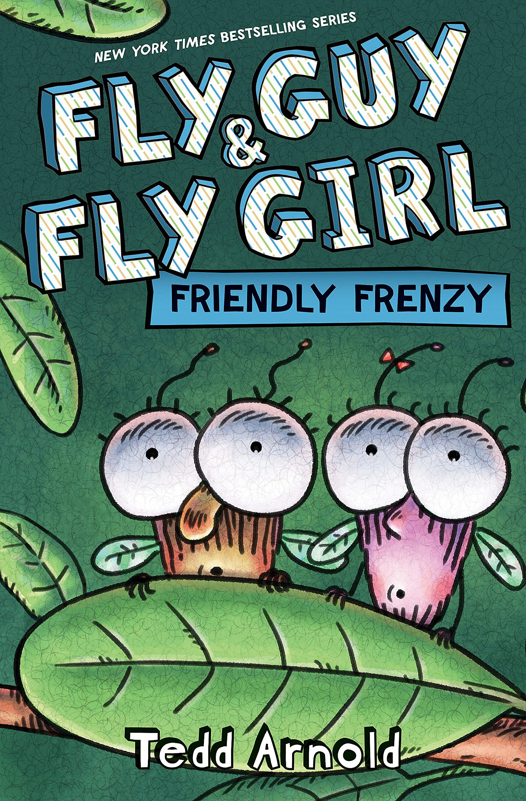 Fly Guy And Fly Girl: Friendly Frenzy,New