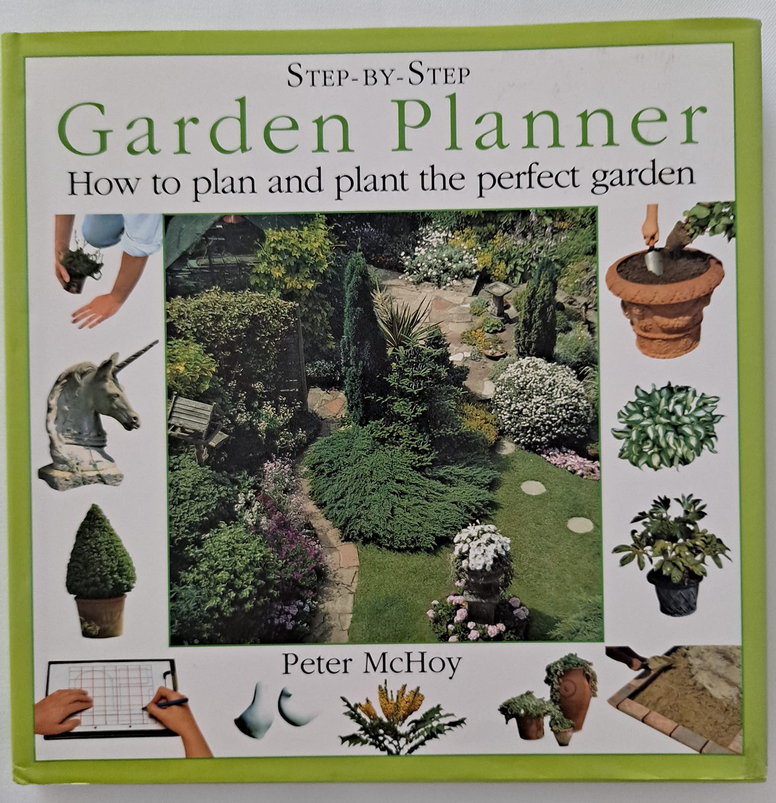 Garden Planner: How to Plan and Plant the Perfect Garden (StepByStep Series),Used