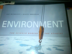 Environment: The Science Behind The Stories (3Rd Edition)