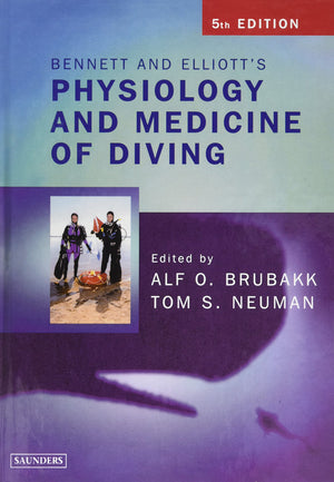Bennett And Elliotts' Physiology And Medicine Of Diving