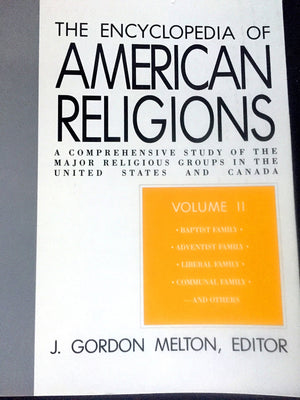 Encyclopedia Of American Religions: A Comprehensive Study Of The Major Religious Groups In The United States