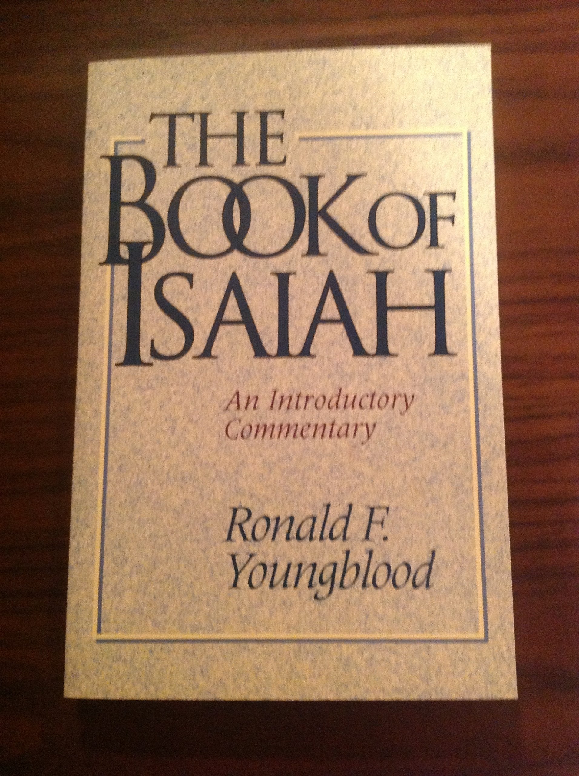 The Book of Isaiah: An Introductory Commentary,Used