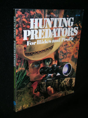 Hunting Predators for Hides and Profit,Used