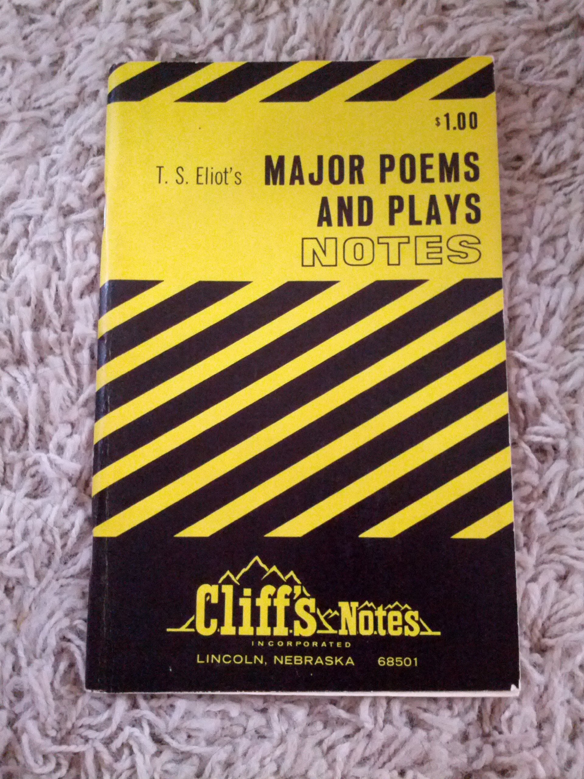 T. S. Eliots Major Poems And Plays (Cliffs Notes)-used