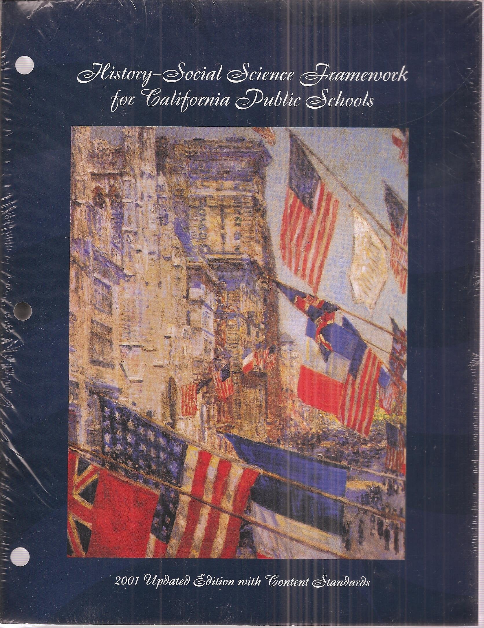 HistorySocial Science Framework for California Public Schools K12, 2001 updated,Used