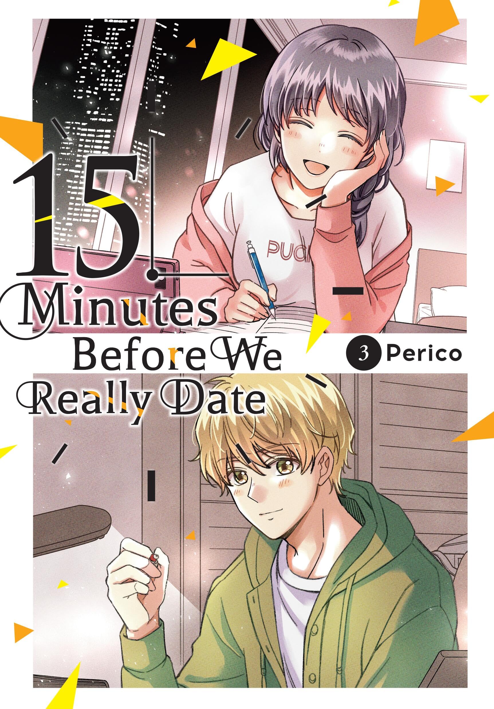 15 Minutes Before We Really Date, Vol. 3 (Volume 3) (15 Minutes Before We Really Date, 3),New