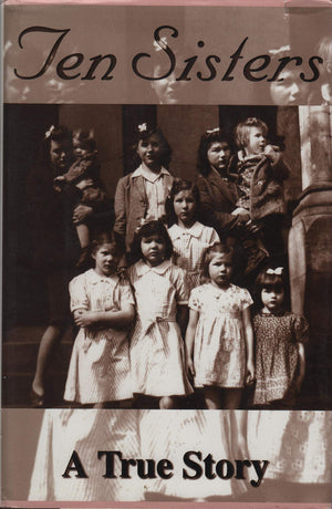 Ten Sisters: A True Story,Used