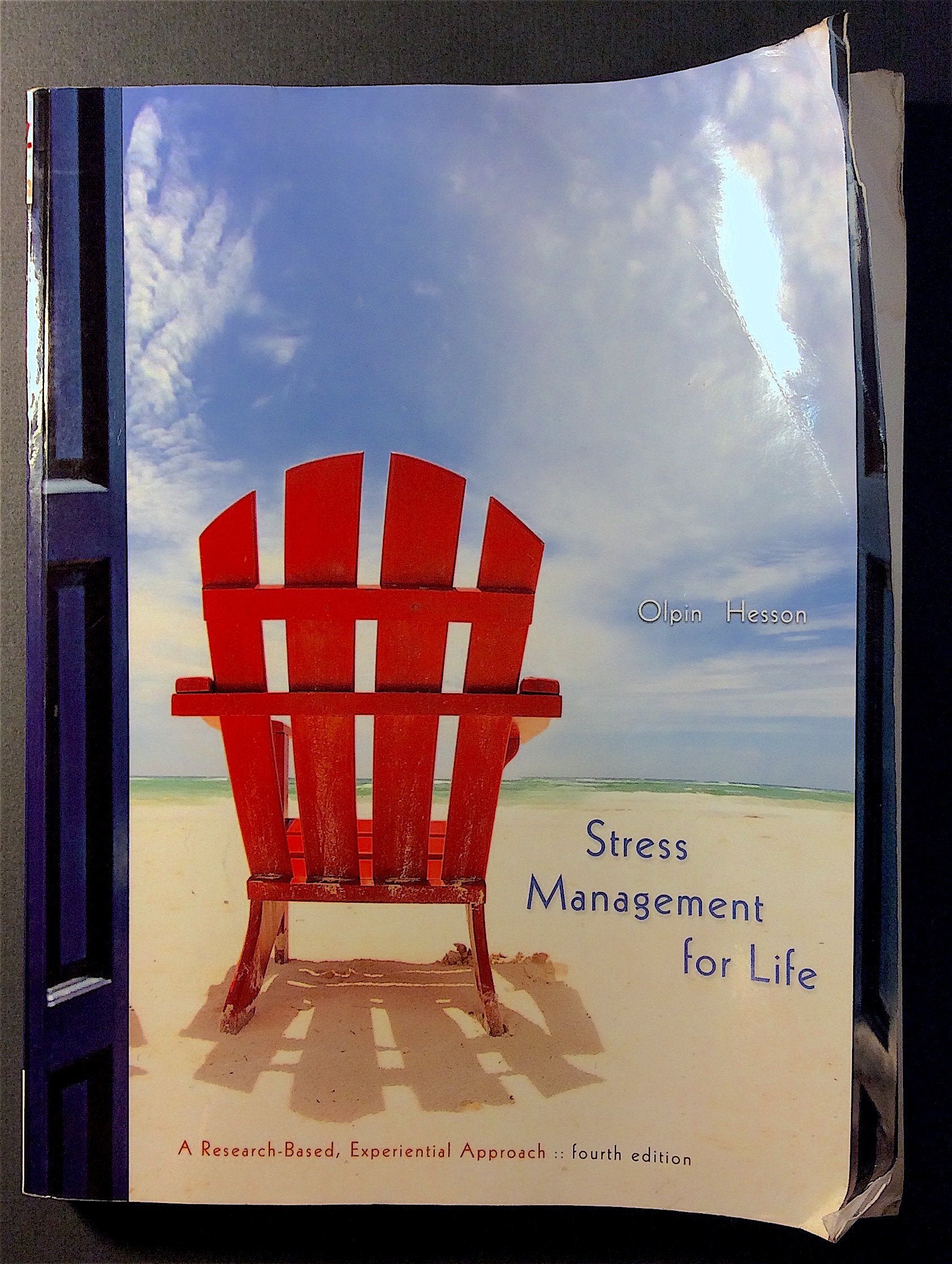 Stress Management for Life: A ResearchBased Experiential Approach,New
