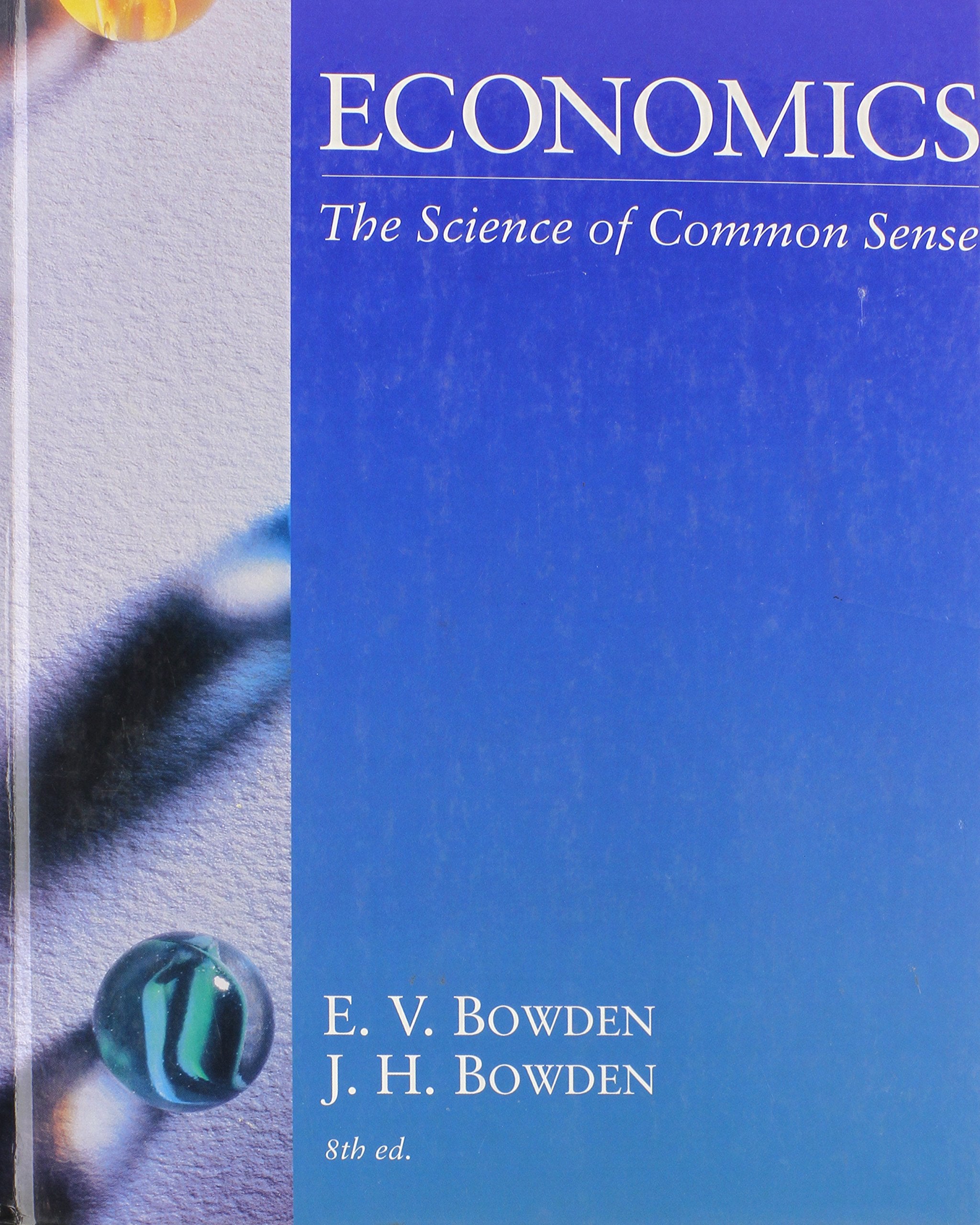Economics: The Science of Common Sense,Used