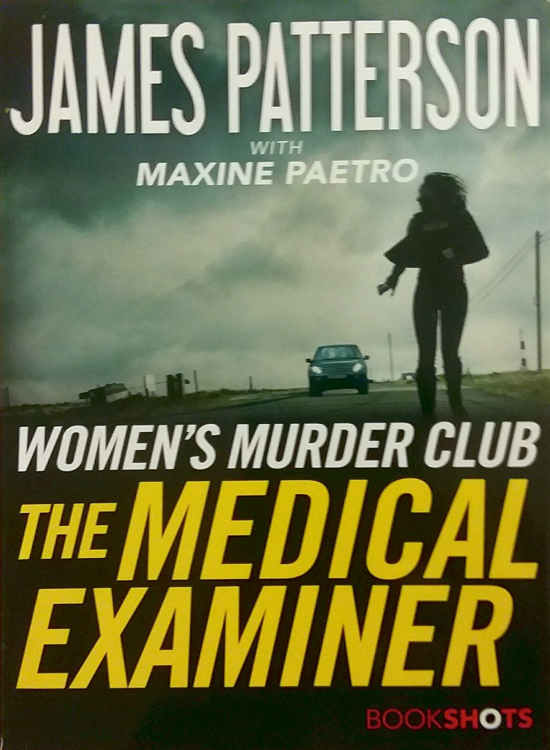 The Medical Examiner: A Women'S Murder Club Story (Women'S Murder Club Bookshots, 2)