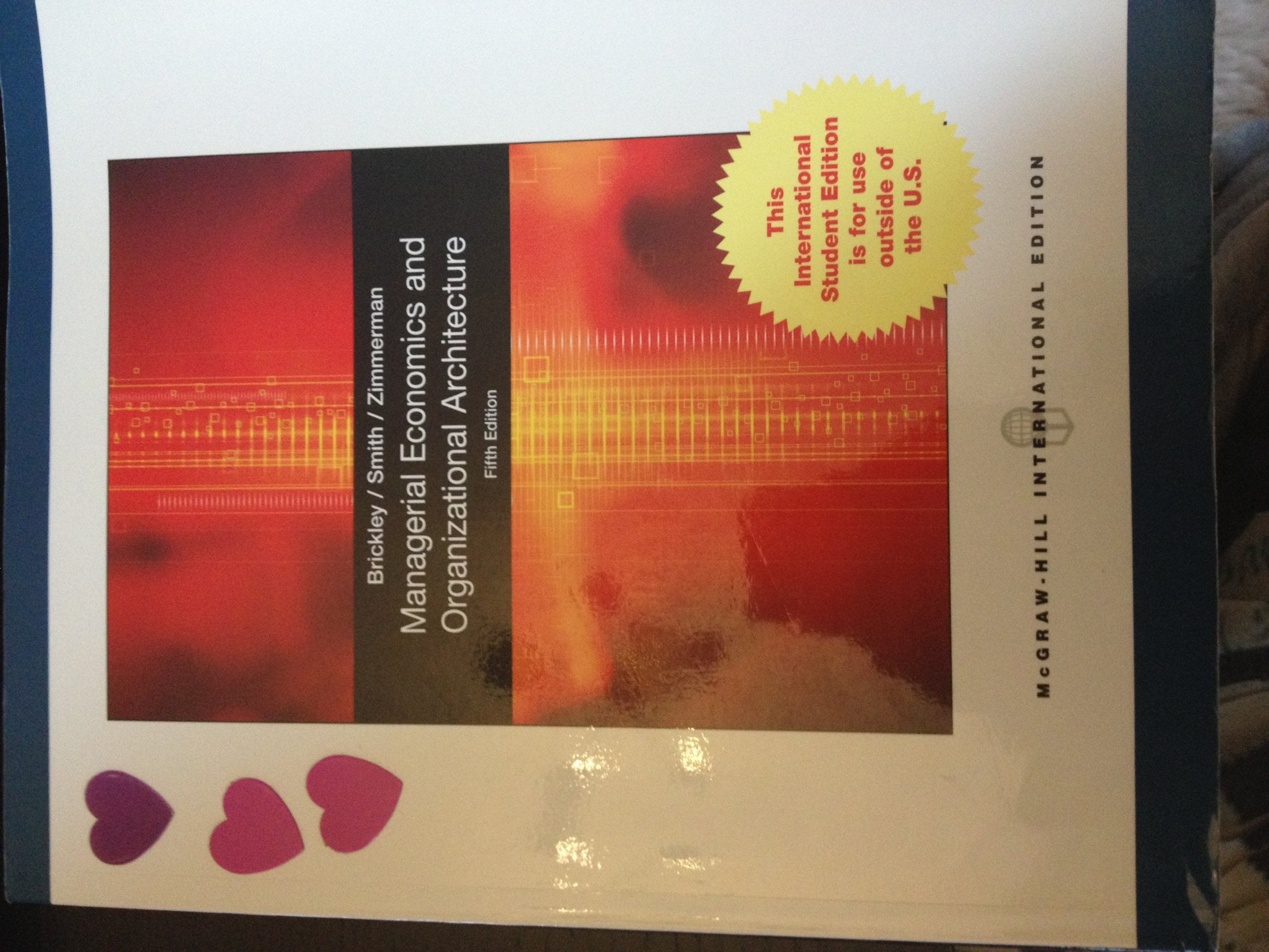 Managerial Economics & Organizational Architecture,New