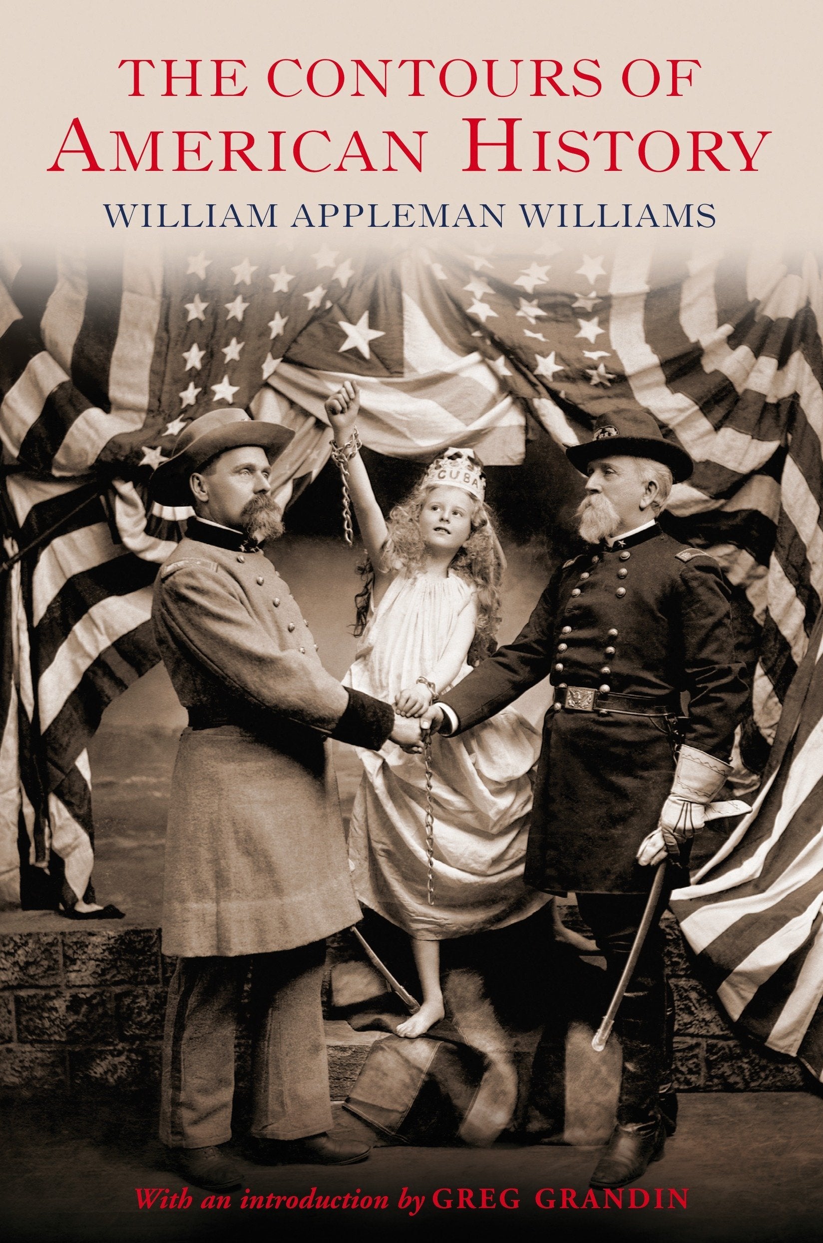 The Contours of American History,New