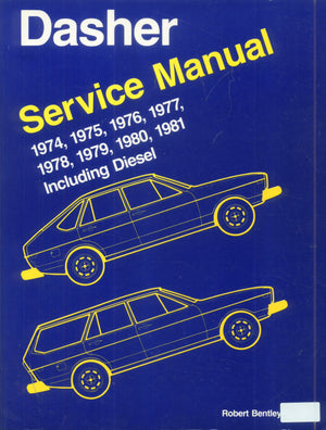 Volkswagen Dasher Service Manual, 19741981, Including Diesel,Used