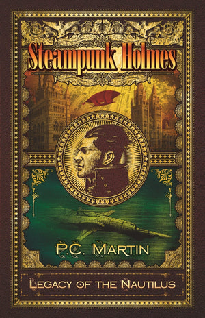 Steampunk Holmes: Legacy of the Nautilus,Used