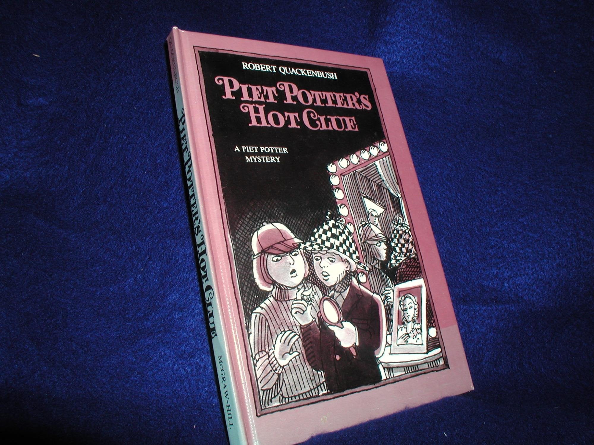 Piet Potter's Hot Clue: Story and Pictures (Piet Potter Mystery),Used