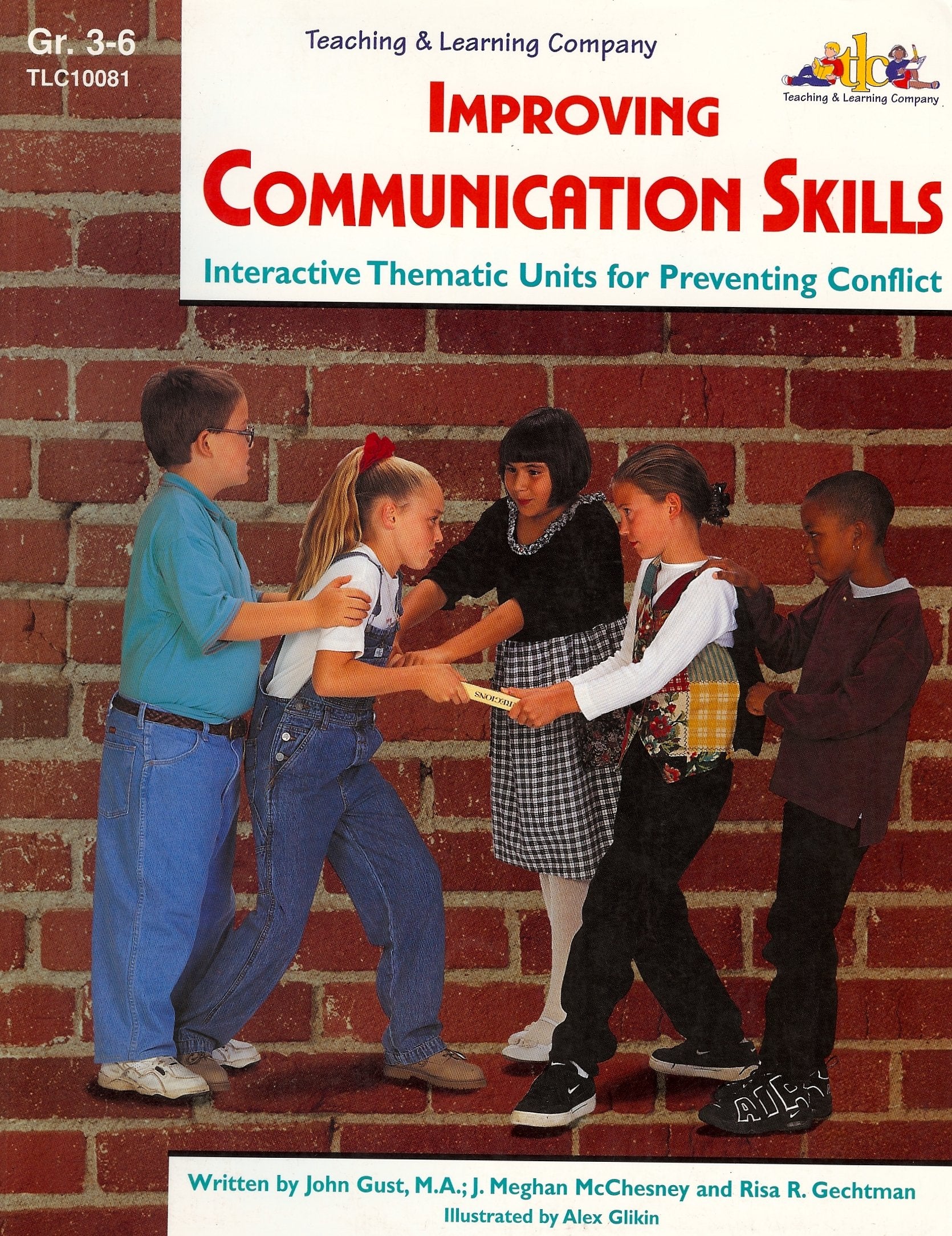 Improving Communication Skills: Interactive Thematic Units for Preventing Conflict,Used