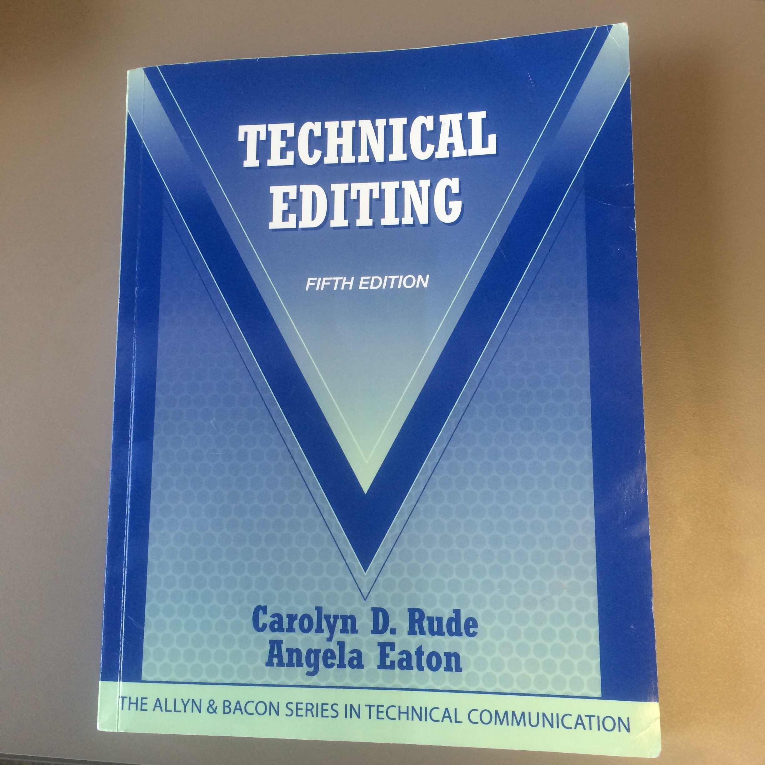 Technical Editing (The Allyn & Bacon Seriesin Technical Communication),Used