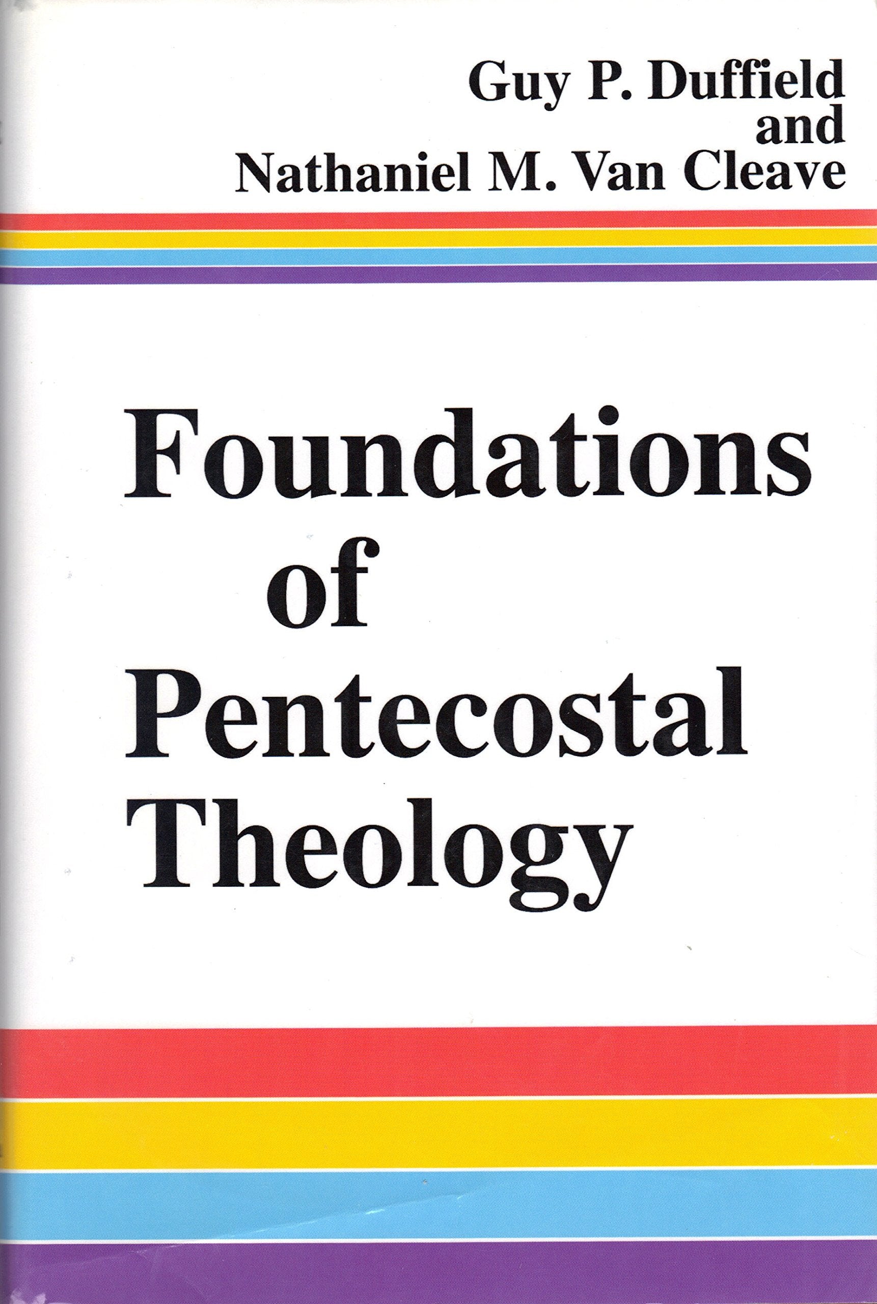 Foundations of Pentecostal Theology,Used