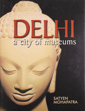 Delhi: A City of Museums,Used
