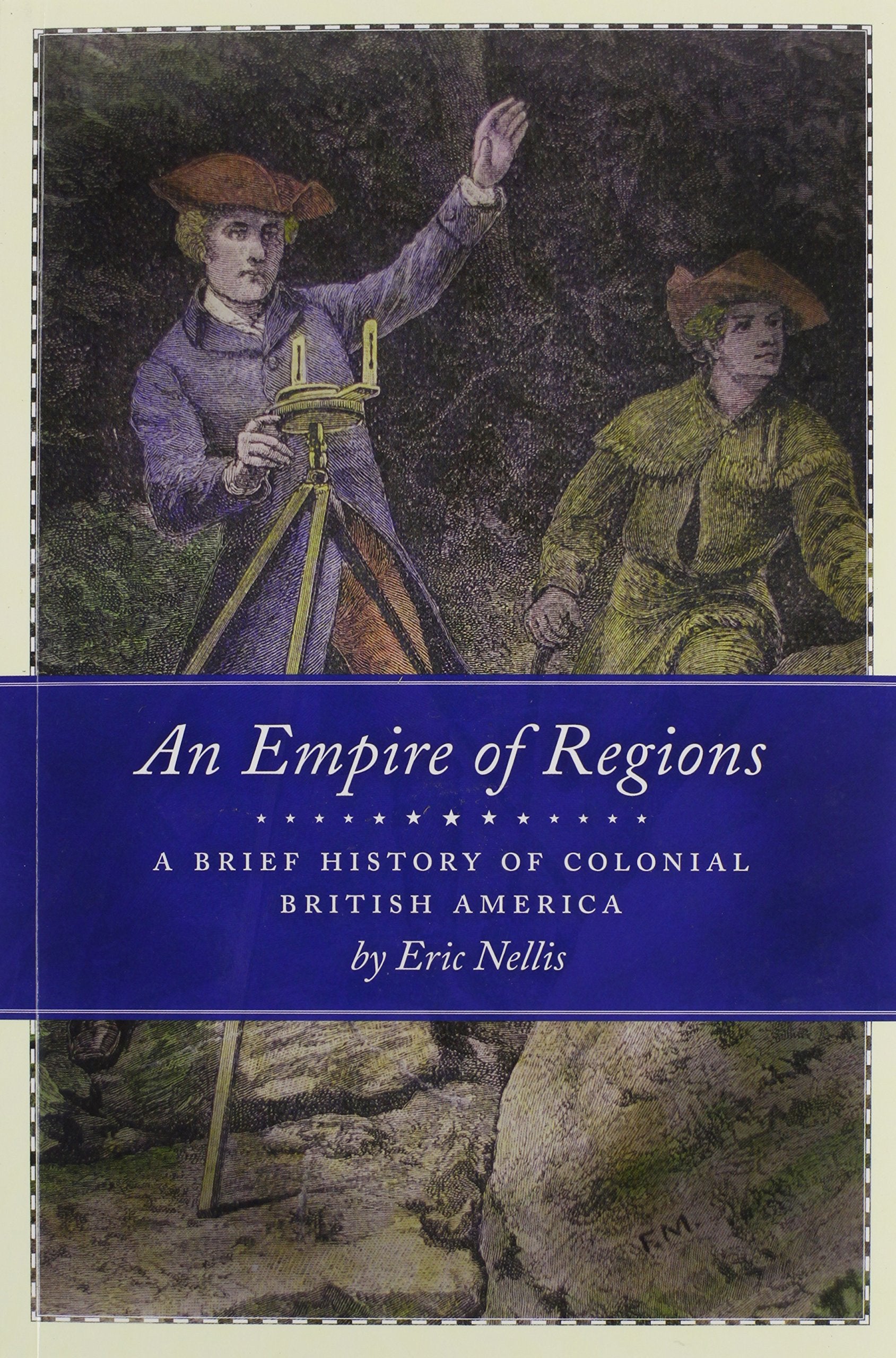 An Empire of Regions: A Brief History of Colonial British America,Used