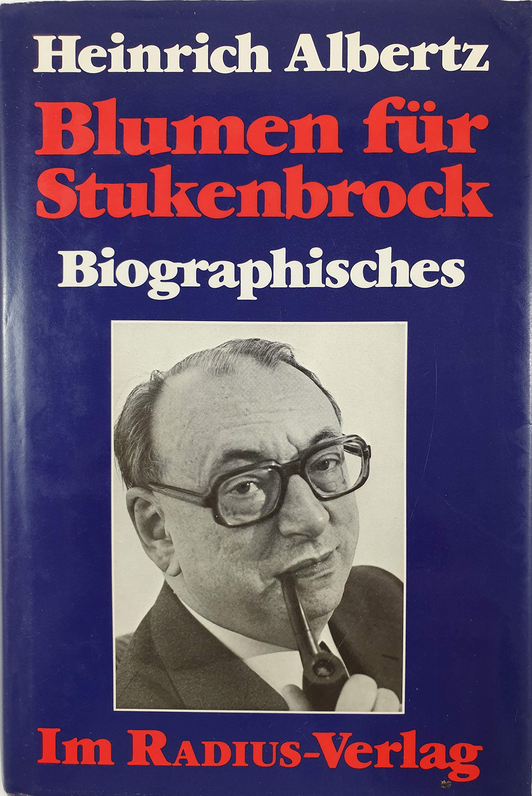 Blumen fur Stukenbrock: Biographisches (Radius Bucher) (German Edition),Used