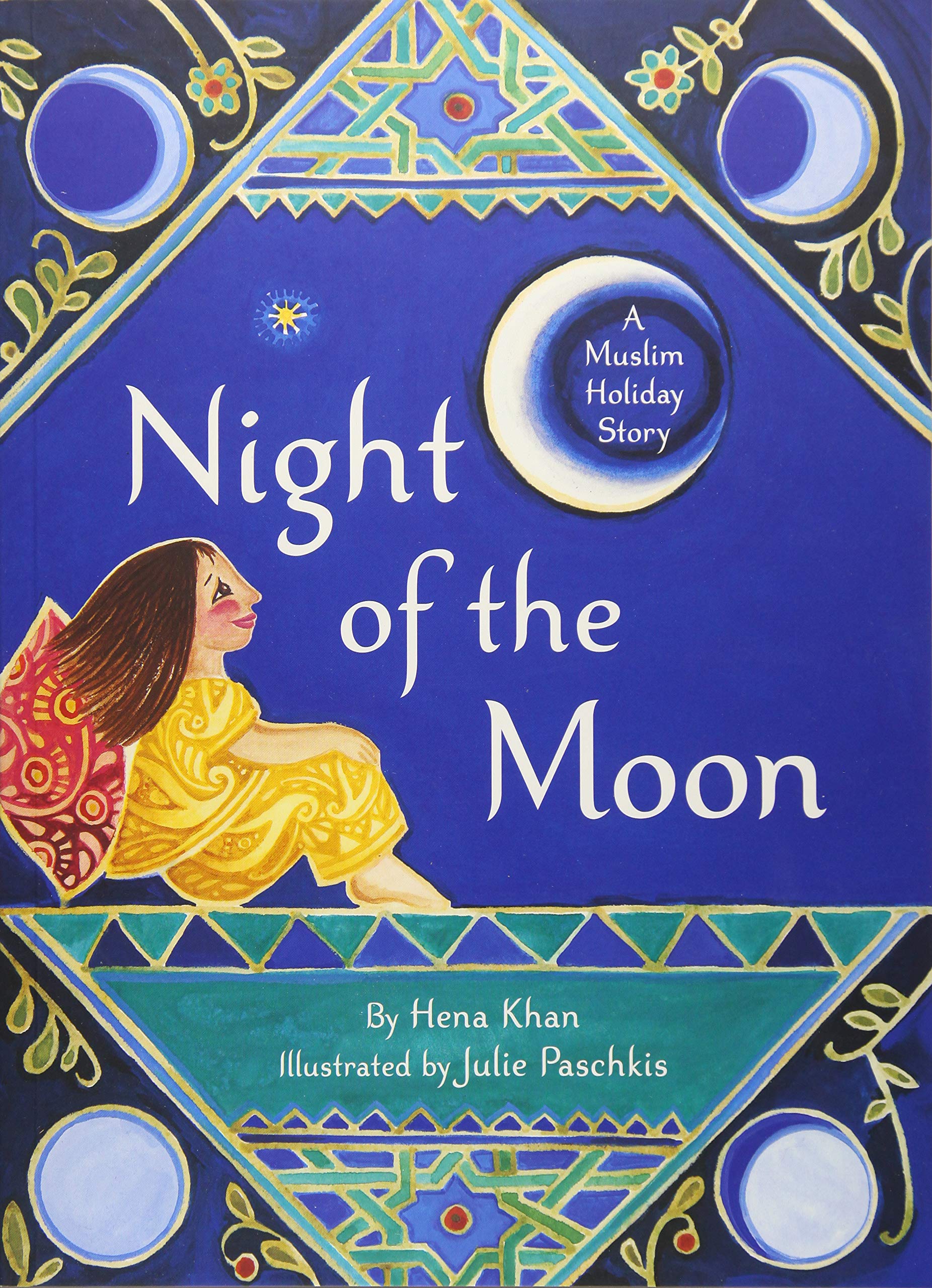 Night Of The Moon: A Muslim Holiday Story