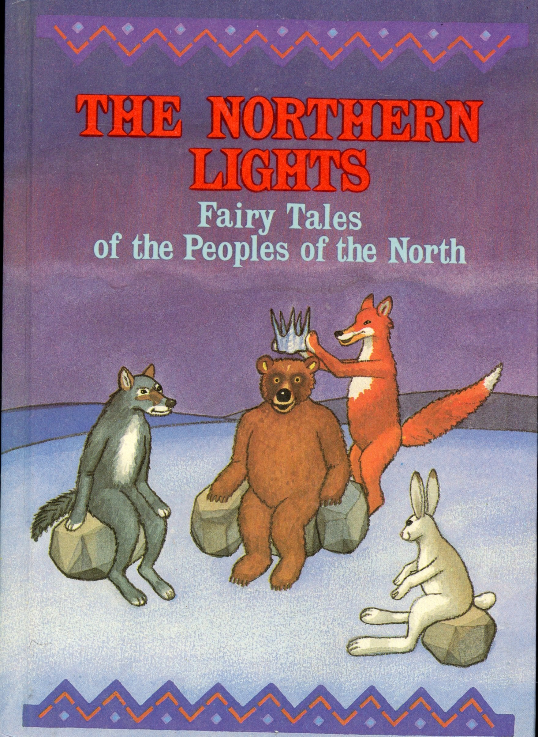 The Northern Lights: Fairy Tales of the Peoples of the North,Used