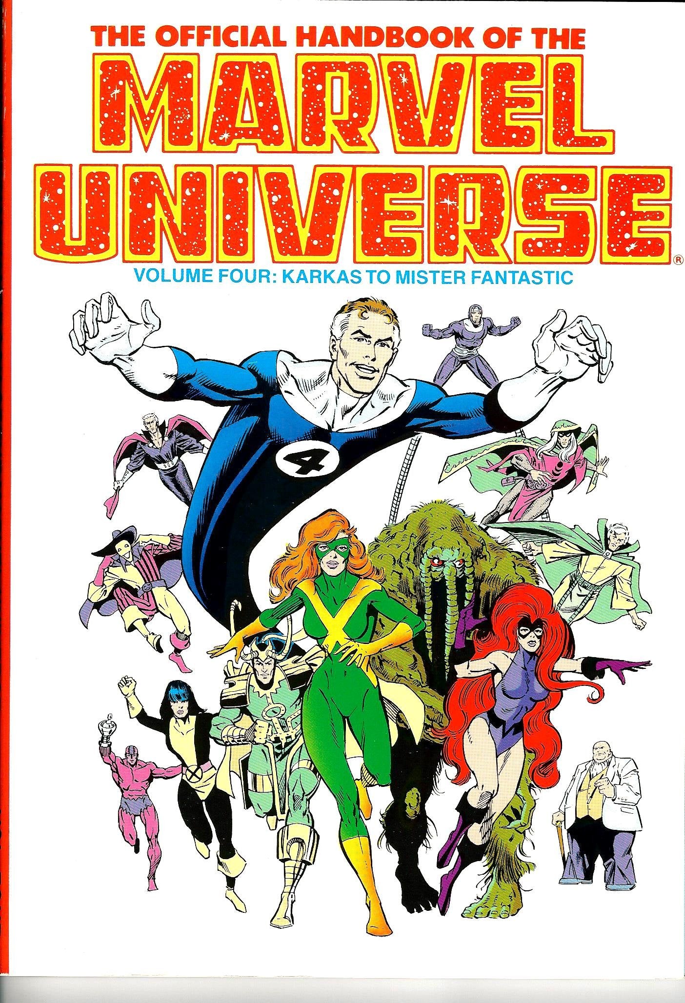 The Official Handbook of the Marvel Universe: Karkas to Mister Fantastic (004),Used
