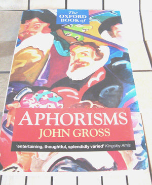 The Oxford Book Of Aphorisms,Used