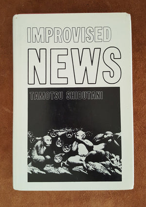 Improvised News: A Sociological Study of Rumor,Used
