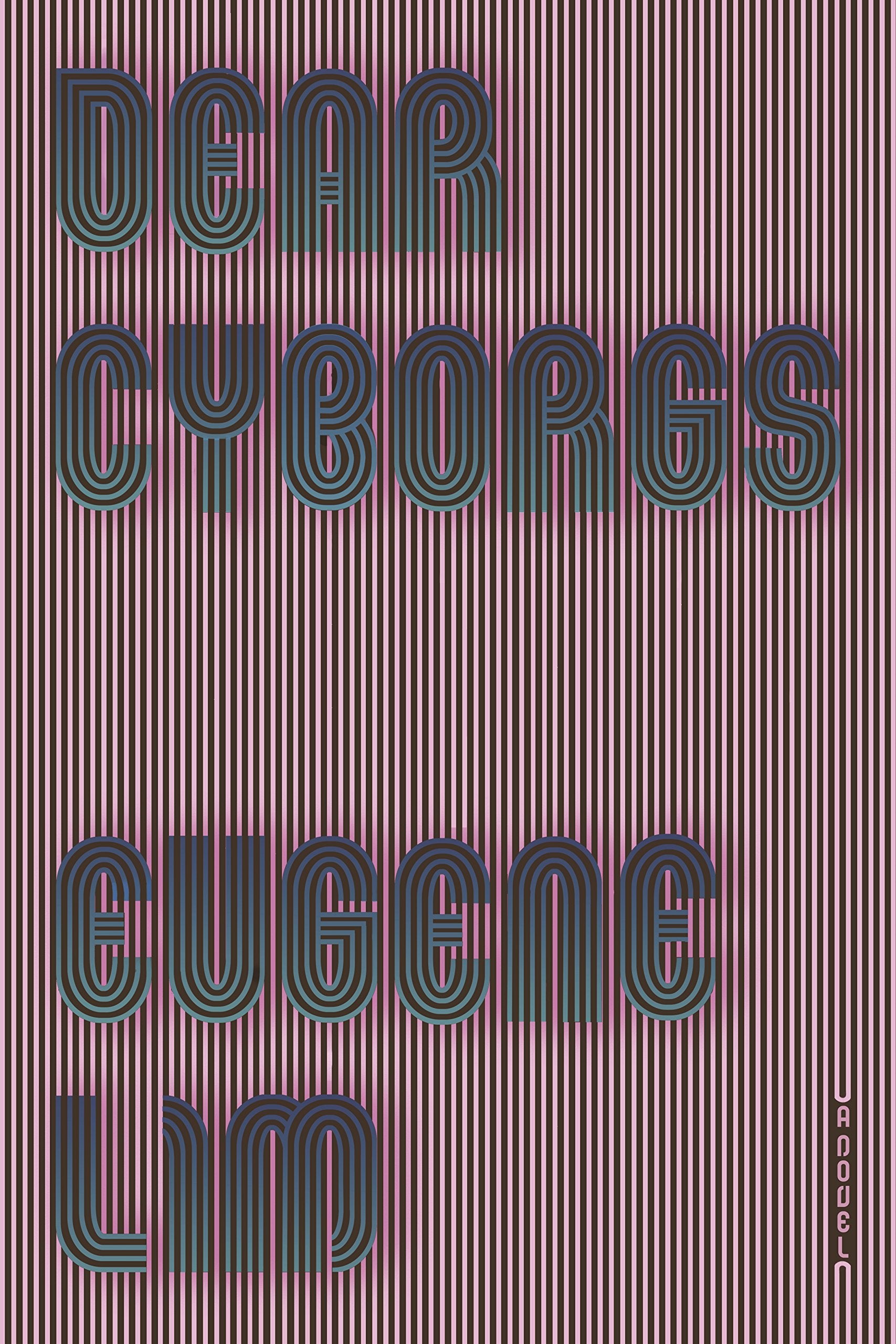 Dear Cyborgs: A Novel,Used