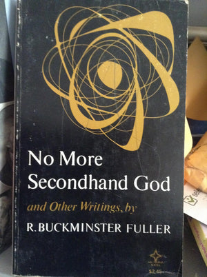 No More Secondhand God: And Other Writings,Used