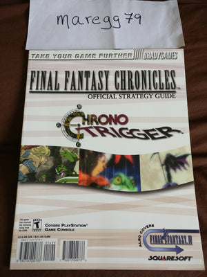 Final Fantasy Chronicles Official Strategy Guide: Chrono Trigger And Final Fantasy 4