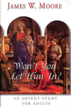 Advent 2002 Thematic Study for Adults  Won't You Let Him In,Used