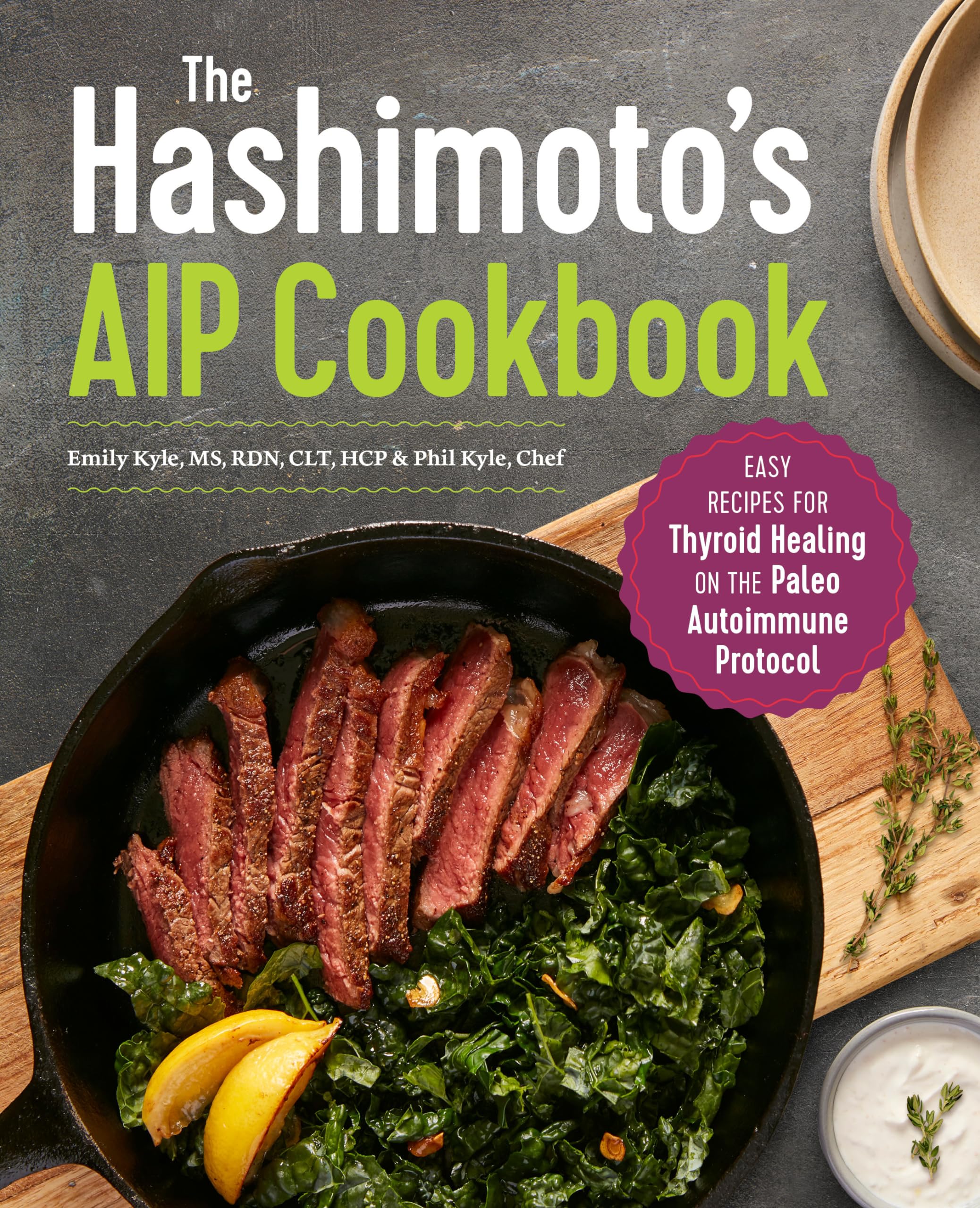 The Hashimoto's AIP Cookbook: Easy Recipes for Thyroid Healing on the Paleo Autoimmune Protocol,Used