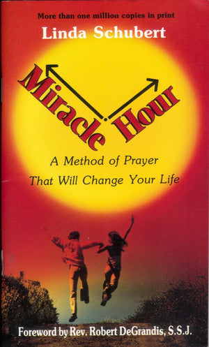 Miracle Hour: A Method of Prayer That Will Change Your Life,Used